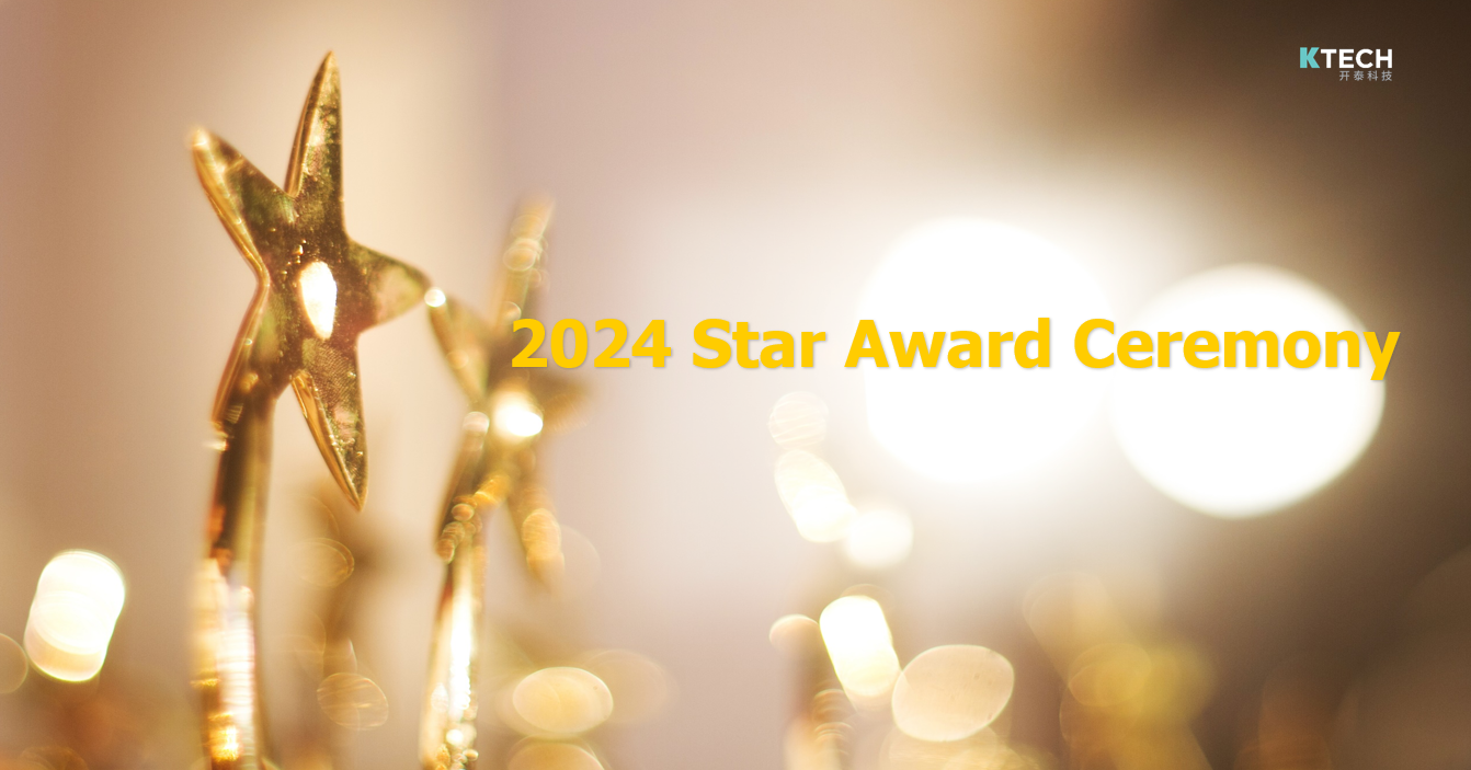 KTech Successfully Held 2024 Star Award Ceremony